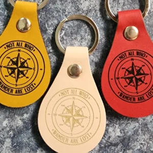 Laser Engraved Leather Keychain - 'Not All Who Wander Are Lost'